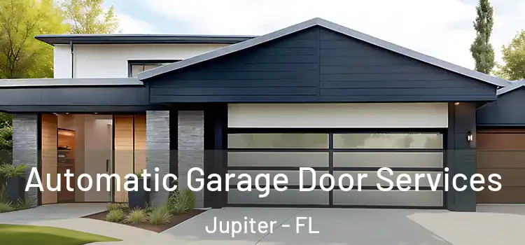  Automatic Garage Door Services Jupiter - FL