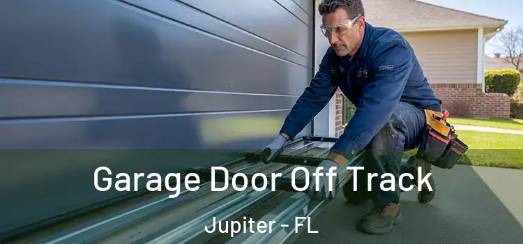  Garage Door Off Track Jupiter - FL